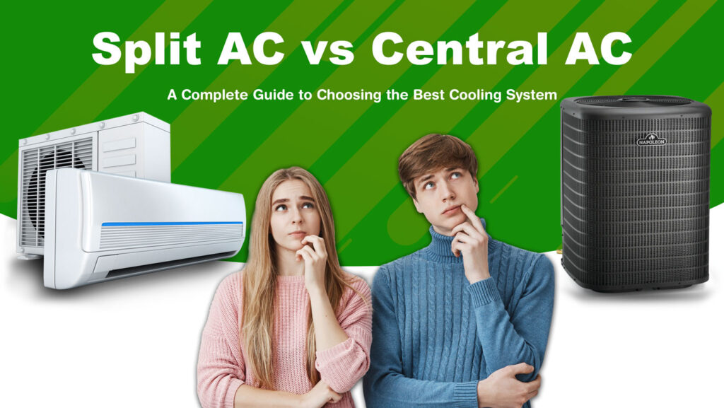 Central AC vs Split AC