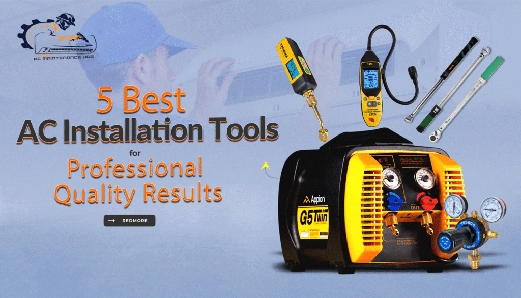 AC installation tools