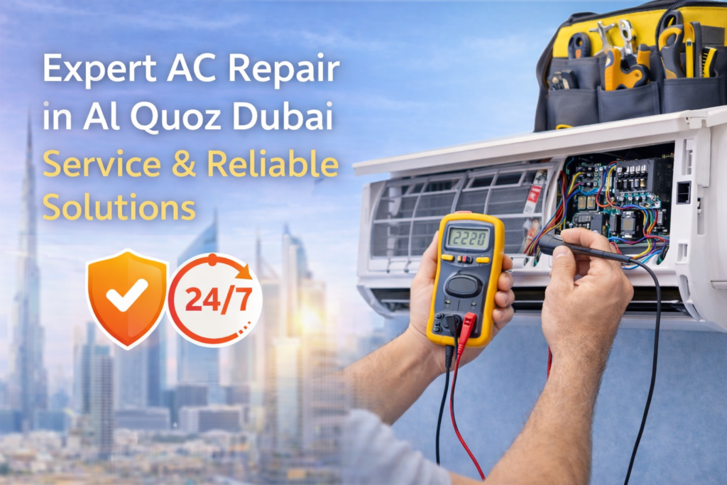 Expert AC Repair in Al Quoz Dubai – Service & Reliable Solutions AC-repair-in-Al-Quoz