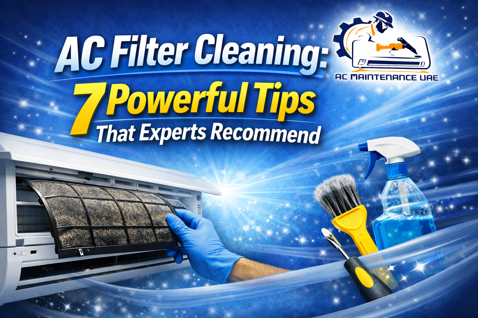 AC Filter Cleaning: 7 Powerful Tips That Experts Recommend